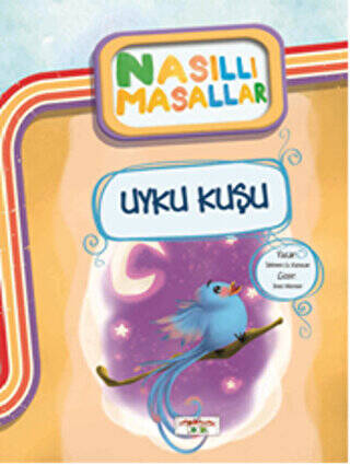 Uyku Kuşu - Nasıllı Masallar - 1