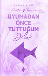 Uyumadan Önce Tuttuğum Dilek 3 - Kaktüs Sanat