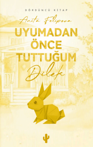 Uyumadan Önce Tuttuğum Dilek 4 - 1