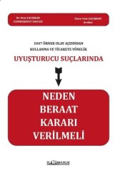 Uyuşturucu Suçlarında Neden Beraat Kararı Verilmeli - 1