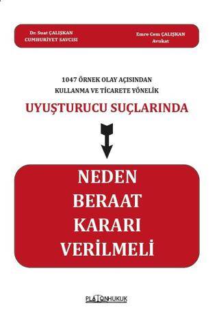 Uyuşturucu Suçlarında Neden Beraat Kararı Verilmeli - 1