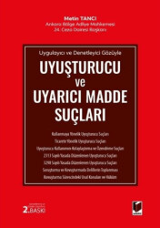 Uyuşturucu ve Uyarıcı Madde Suçları - 1