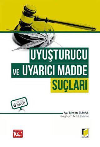 Uyuşturucu ve Uyarıcı Madde Suçları - 1