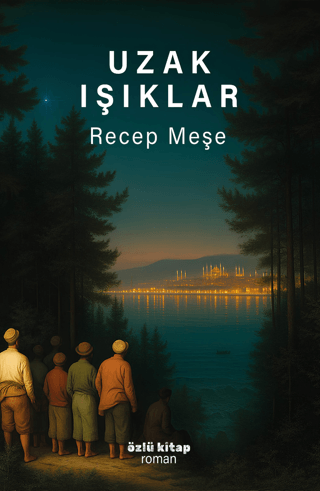 Uzak Işıklar - 1