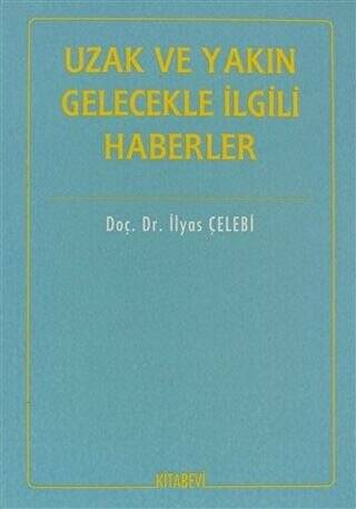 Uzak ve Yakın Gelecekle İlgili Haberler - 1