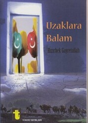 Uzaklara Balam - 1