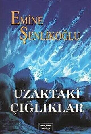 Uzaktaki Çığlıklar - 1