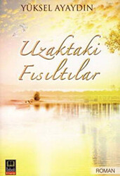 Uzaktaki Fısıltılar - 1