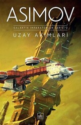 Uzay Akımları - Galaktik İmparatorluk Serisi 2 - 1