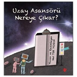 Uzay Asansörü Nereye Çıkar? - 1