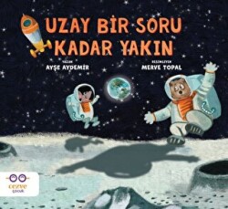 Uzay Bir Soru Kadar Yakın - 1