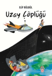 Uzay Çöplüğü - Yağmur Çocuk