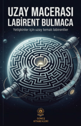 Uzay Macerası Labirent Bulmaca - Güneş Kitabevleri Yayınları