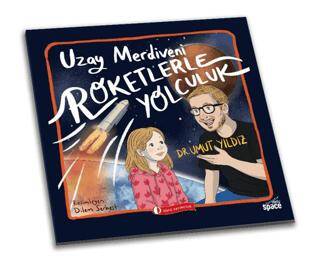 Uzay Merdiveni Roketlerle Yolculuk - 1