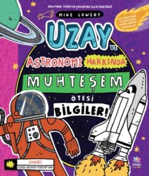 Uzay ve Astronomi Hakkında Muhteşem Ötesi Bilgiler - 1