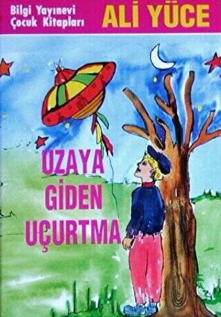 Uzaya Giden Uçurtma - 1