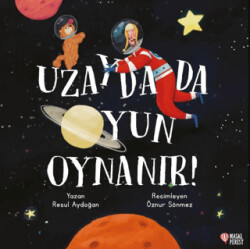 Uzayda da Oyun Oynanır - 1