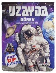 Uzayda Görev POP UP - Çiçek Yayıncılık