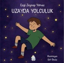 Uzayda Yolculuk - Mahlas Çocuk Yayınları