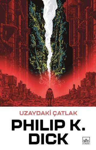 Uzaydaki Çatlak - 1
