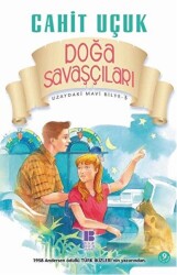 Uzaydaki Mavi Bilye 3 - Doğa Savaşçıları - 1