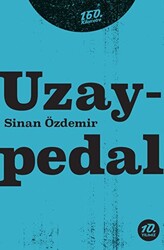 Uzaypedal - 1