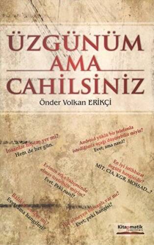 Üzgünüm Ama Cahilsiniz - 1