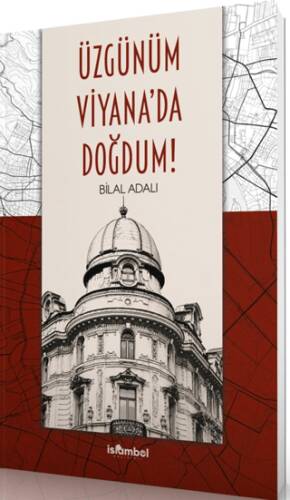 Üzgünüm Viyana’da Doğdum! - 1