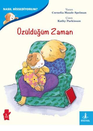 Üzüldüğüm Zaman - Nasıl Hissediyorum? - 1