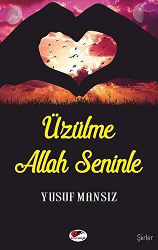 Üzülme Allah Seninle - 1