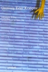 Üzülmüş Evler Kraliçesi - Mayıs Yayınları