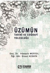 Üzümün Tarihi ve Coğrafi Yolculuğu - 1