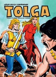 Uzun Kılıçlı Kahraman Tolga 7 - Tung-Hay`ın Öcü - Çizgi Düşler Yayınevi