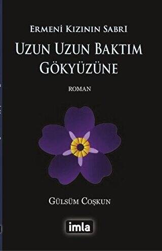 Uzun Uzun Baktım Gökyüzüne - 1