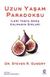 Uzun Yaşam Paradoksu – İleri Yaşta Genç Kalmanın Sırları - Nova Kitap