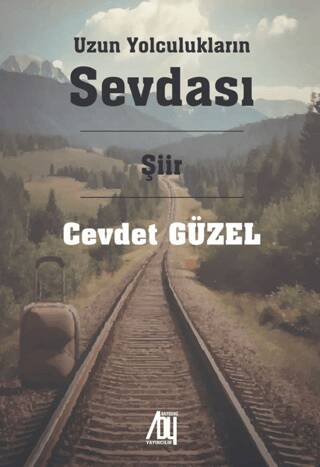 Uzun Yolculukların Sevdası - 1