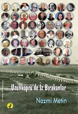 Uzunköprü`de İz Bırakanlar - 1