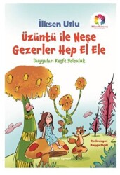 Üzüntü İle Neşe Gezerler Hep El Ele - 1