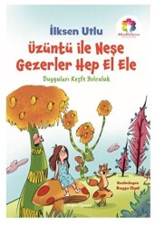 Üzüntü İle Neşe Gezerler Hep El Ele - 1