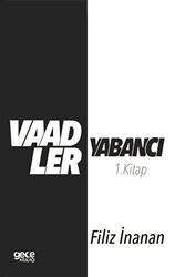 Vaadler - Yabancı 1. Kitap - 1