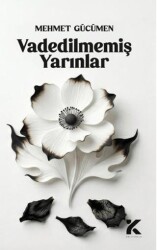 Vadedilmemiş Yarınlar - Kiba Yayımcılık