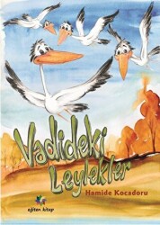 Vadideki Leylekler - 1