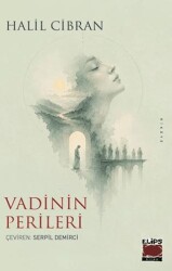 Vadinin Perileri - Elips Kitap