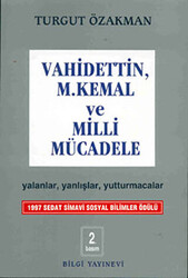 Vahidettin, M. Kemal ve Milli Mücadele - 1