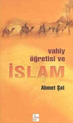 Vahiy Öğretisi ve İslam - 1