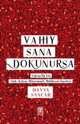 Vahiy Sana Dokunursa - Timaş İnanç
