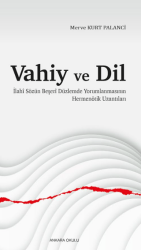 Vahiy ve Dil - Ankara Okulu Yayınları