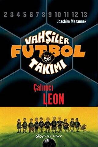 Vahşiler Futbol Takımı 1 - Çalımcı Leon Ciltli - 1