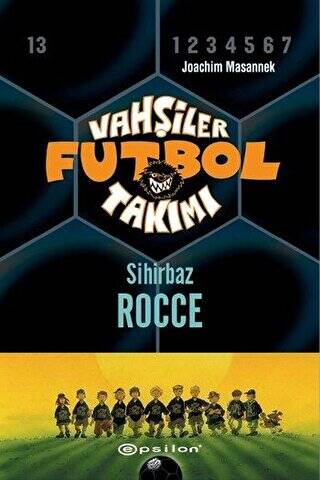 Vahşiler Futbol Takımı 12 - Sihirbaz Rocce Ciltli - 1