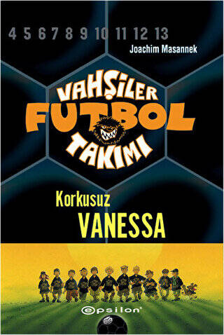 Vahşiler Futbol Takımı 3 - Korkusuz Vanessa Ciltli - 1